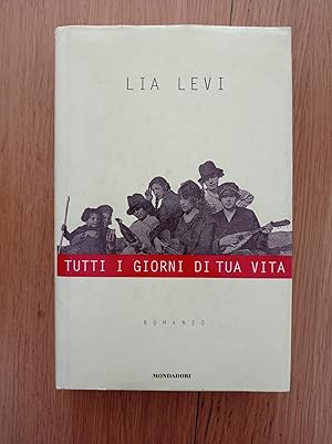 Tutti i giorni di tua vita