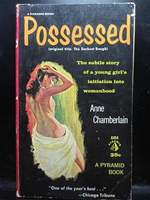 Seller image for POSSESSED (AKA: The Darkest Bough) for sale by The Book Abyss