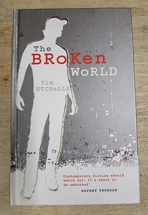 Seller image for SIGNED* THE BROKEN WORLD for sale by Happyfish Books