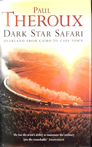 Bild des Verkufers fr Dark Star Safari: Overland from Cairo to Cape Town zum Verkauf von M Godding Books Ltd