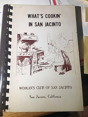 Seller image for What's Cookin in San Jacinto. for sale by Bristlecone Books  RMABA