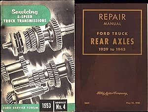 Repair Manual Ford Truck Rear Axles 1939 to 1945, AND A SECOND FORD BOOKLET, Servicing 5-Speed Tr...