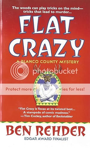 Immagine del venditore per Flat Crazy: A Blanco County, Texas, Novel (Blanco County Mysteries) venduto da Solomon's Mine Books