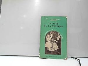 Seller image for Plaisir de la musique, tome 1 : les lments de la musique for sale by JLG_livres anciens et modernes