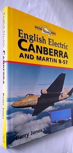 English Electric Canberra and Martin B-57 - Crowood Aviation Series