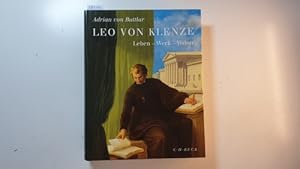 Imagen del vendedor de Leo von Klenze : Leben, Werk, Vision a la venta por Gebrauchtbcherlogistik  H.J. Lauterbach