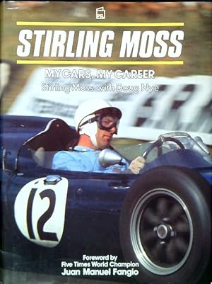 Image du vendeur pour Stirling Moss. My cars, my career mis en vente par Miliardi di Parole