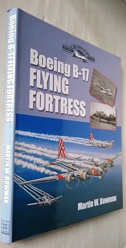 Boeing B-17 Flying Fortress - Crowood Aviation Series