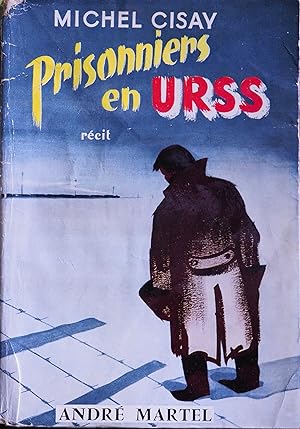 PRISONNIERS EN URSS