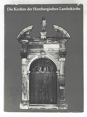 Seller image for Die Kirchen der Hamburgischen Landeskirche for sale by Leserstrahl  (Preise inkl. MwSt.)