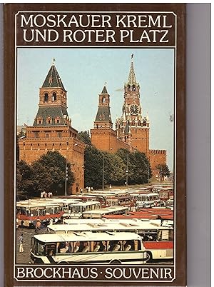 Seller image for Moskauer Kreml und Roter Platz for sale by Bcherpanorama Zwickau- Planitz