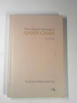Image du vendeur pour The collected teachings of Ajahn Chah, (volume 2): Formal practice mis en vente par Cotswold Internet Books