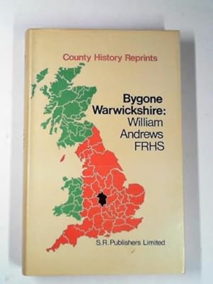 Seller image for Bygone Warwickshire for sale by Cotswold Internet Books