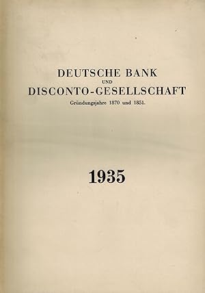 Imagen del vendedor de Jahresbericht 1935 der Deutsche Bank und Disconto-Gesellschaft. Grndungsjahre 1870 und 1852. a la venta por Antiquariat Kastanienhof