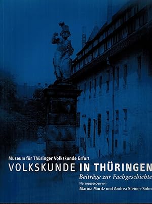 Immagine del venditore per Volkskunde in Thringen, Beitrge zur Fachgeschichte venduto da Antiquariat Kastanienhof