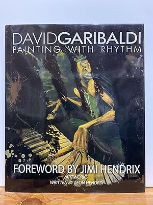 Bild des Verkufers fr David Garibaldi: Painting with Rhythm zum Verkauf von Chamblin Bookmine