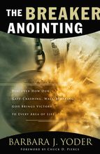 Seller image for The Breaker Anointing for sale by ChristianBookbag / Beans Books, Inc.