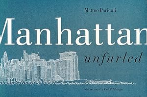 Seller image for Manhattan Unfurled: Delicacy and Grandeur for sale by Bookshelf of Maine