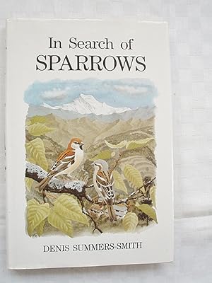 Imagen del vendedor de In Search of Sparrows. a la venta por Peter Blest Booksellers