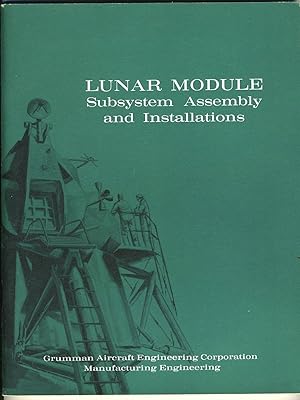 Lunar Module: Subsystem Assembly and Installations