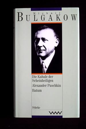 Die Kabale der Scheinheiligen (Moliere). Alexander Puschkin, Batum. Stücke. Gesammelte Werke Band...