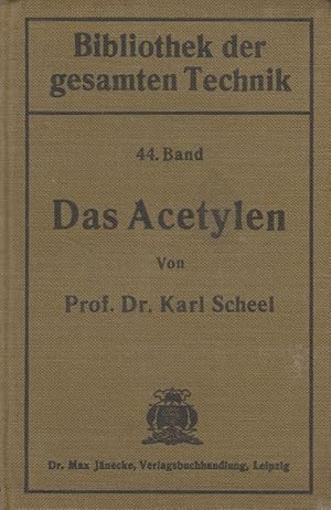 Bild des Verkufers fr Das Acetylen. (Bibliothek d. gesamten Technik ; 44). zum Verkauf von Brbel Hoffmann