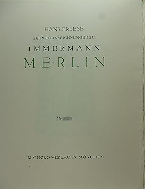 Zehn Steinzeichnungen zu Immermann Merlin.