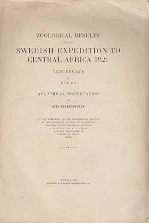 Bild des Verkufers fr Zoological results of the Swedish expedition to Central Africa 1921, Vertebrata 1: Birds. (Diss.) (Kungliga Svenska Vetenskapsakademiens handlingar ; 3,1,3). zum Verkauf von Brbel Hoffmann