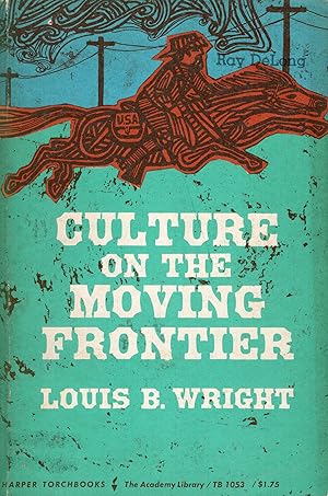 Seller image for CUlture on the Moving Frontier for sale by A Cappella Books, Inc.