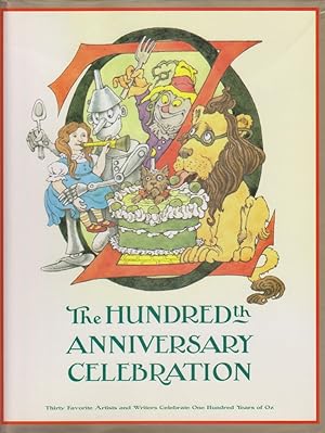 Bild des Verkufers fr Oz. The hundredth anniversary celebration. zum Verkauf von Brbel Hoffmann