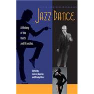 Seller image for Jazz Dance: A History of the Roots and Branches for sale by eCampus