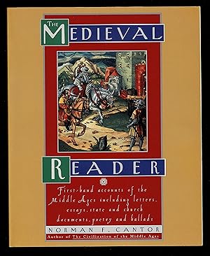 Seller image for The Medieval Reader - First-Hand Accounts Of The Middle Ages Including Letters, Essays, State And Church Documents, Poetry And Ballads for sale by Granada Bookstore,            IOBA