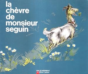 Immagine del venditore per La Chvre de Monsieur Seguin venduto da Au vert paradis du livre