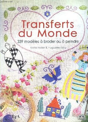 Seller image for Transferts du monde 339 modles  broder ou  peindre for sale by Le-Livre