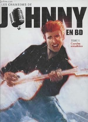 Bild des Verkufers fr Les chansons de Johnny Tome 1: Cordes sensibles zum Verkauf von Le-Livre
