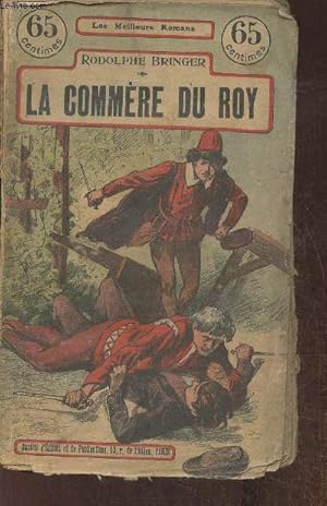 Bild des Verkufers fr La commre du Roy- Chronique du XVe sicle zum Verkauf von Le-Livre