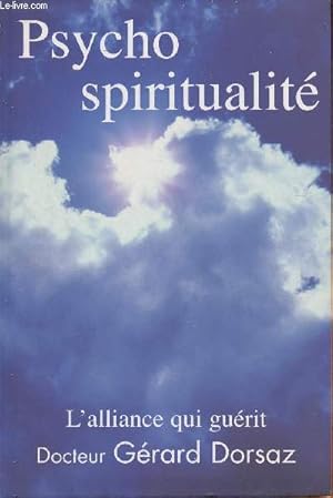 Imagen del vendedor de Psycho-spiritualit l'alliance qui gurit a la venta por Le-Livre