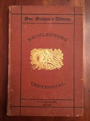 The address of the Hon. Wm. A. Graham on the Mecklenburg declaration of independence of the 20th ...
