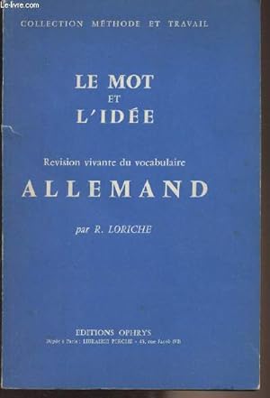 Image du vendeur pour Rvision vivante du vocabulaire allemand - Le mot et l'ide - Collection "Mthode et travail" mis en vente par Le-Livre