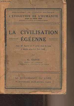 Bild des Verkufers fr La civilisation genne - "L'volution de l'humanit" zum Verkauf von Le-Livre