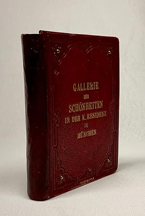 Gallerie Der Schoenheiten in der K. Residenz zu Munchen [cover title]