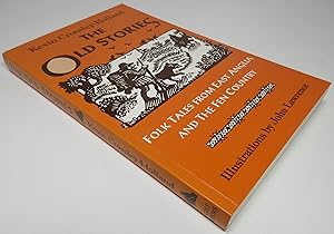 The Old Stories Folk Tales from East Anglia and The Fen Country