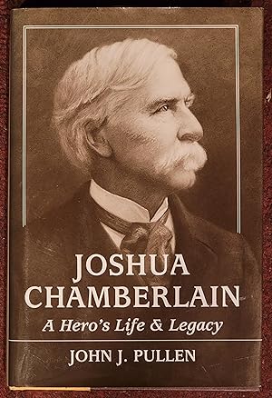 Joshua Chamberlain: A Hero's Life and Legacy