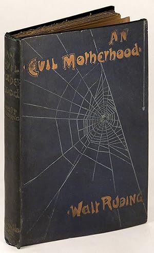 Image du vendeur pour An Evil Motherhood: An Impressionist Novel mis en vente par The Kelmscott Bookshop, ABAA