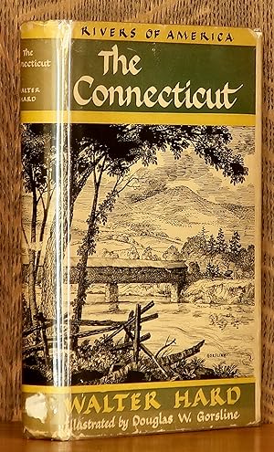THE CONNECTICUT [RIVERS OF AMERICA SERIES] INSCRIBED BY AUTHOR