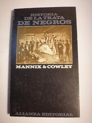 Imagen del vendedor de Historia de la trata de negros a la venta por Librería Antonio Azorín