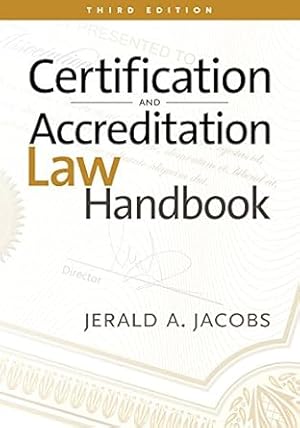 Immagine del venditore per Certification and Accreditation Law Handbook venduto da BombBooks