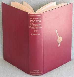 Bild des Verkufers fr Stephen Foster: America's Troubadour zum Verkauf von Argyl Houser, Bookseller