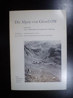 Seller image for Die Alpen von Giswil OW. Ergebnisse einer volkskundlich-ethnologischen Feldbung for sale by Buchfink Das fahrende Antiquariat