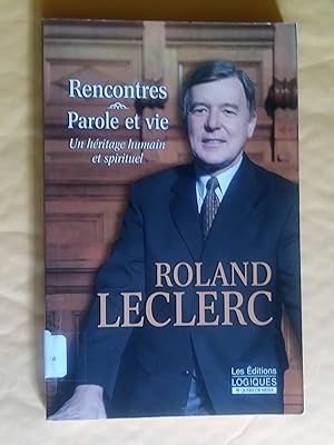 Bild des Verkufers fr Rencontres. paroles et vie; un hritage humain et spirituel zum Verkauf von Livresse